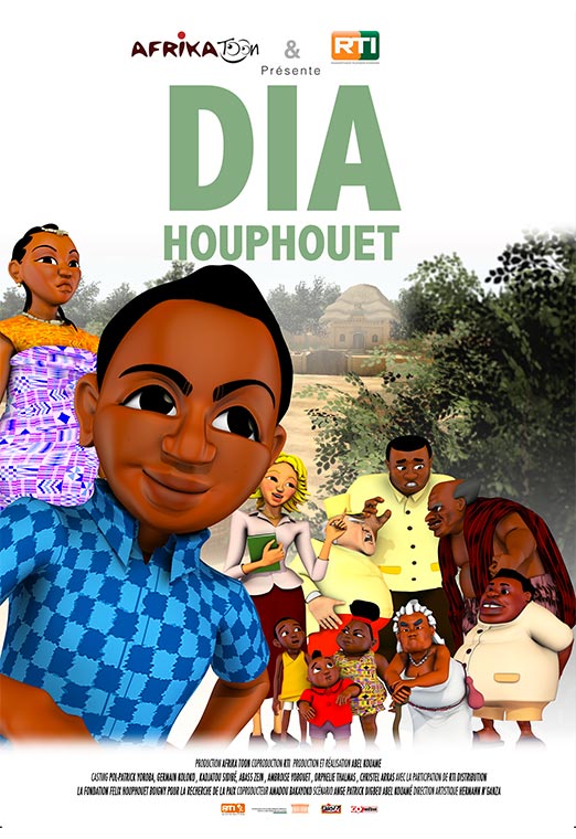 Dia Houphouet – VF (Animation – 2017)